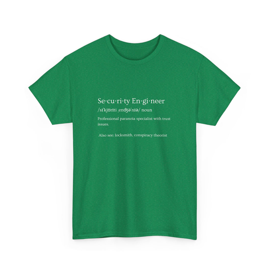 Security engineer T-shirt | Unisex