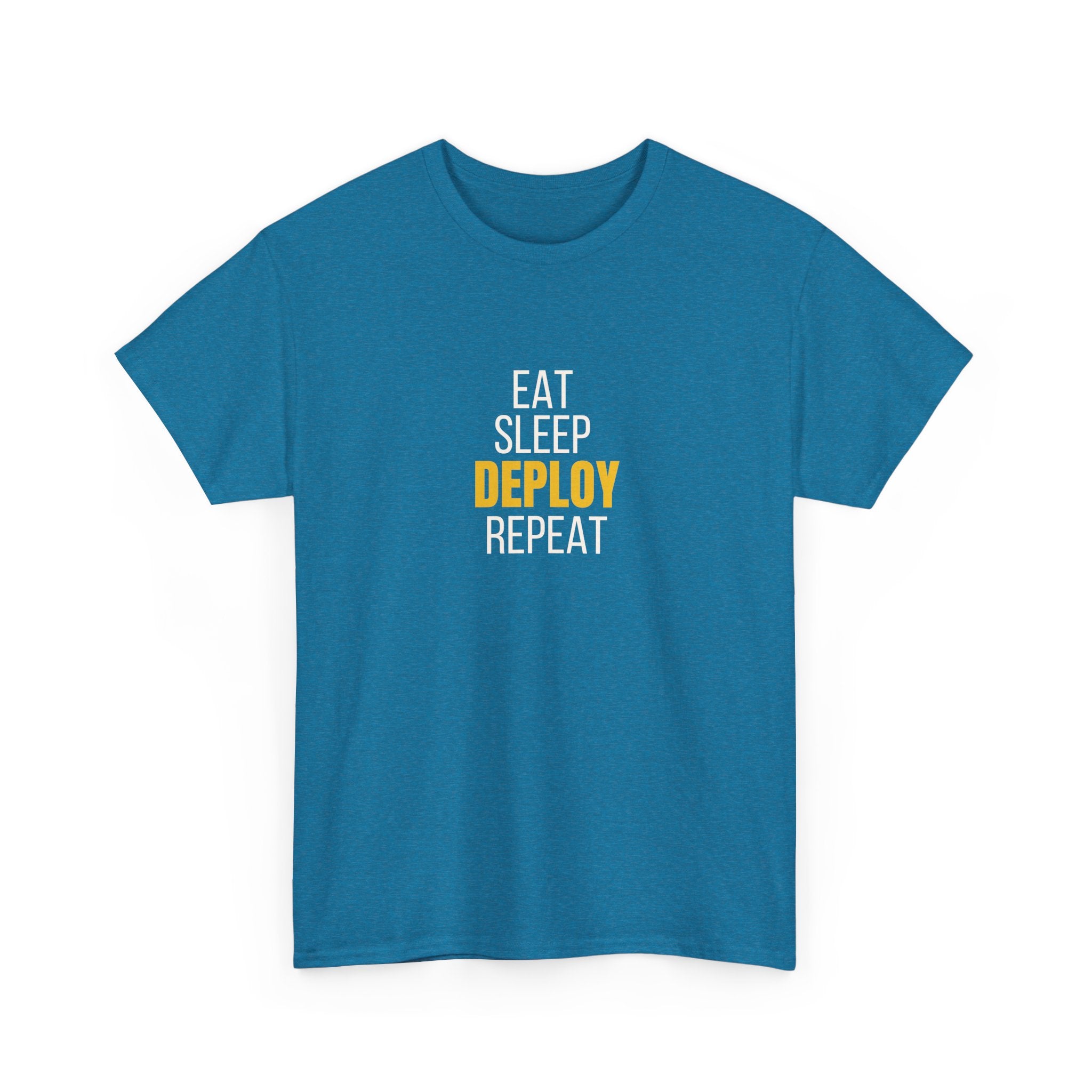 Eat sleep deploy repeat T-shirt | Unisex
