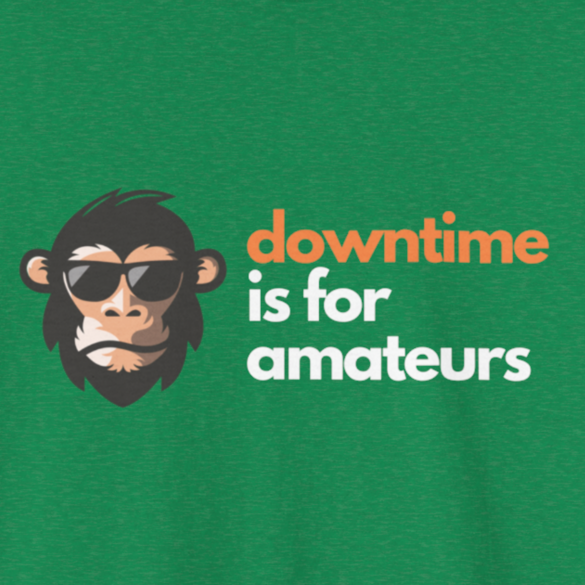 Downtime is for Amateurs T-shirt | Unisex