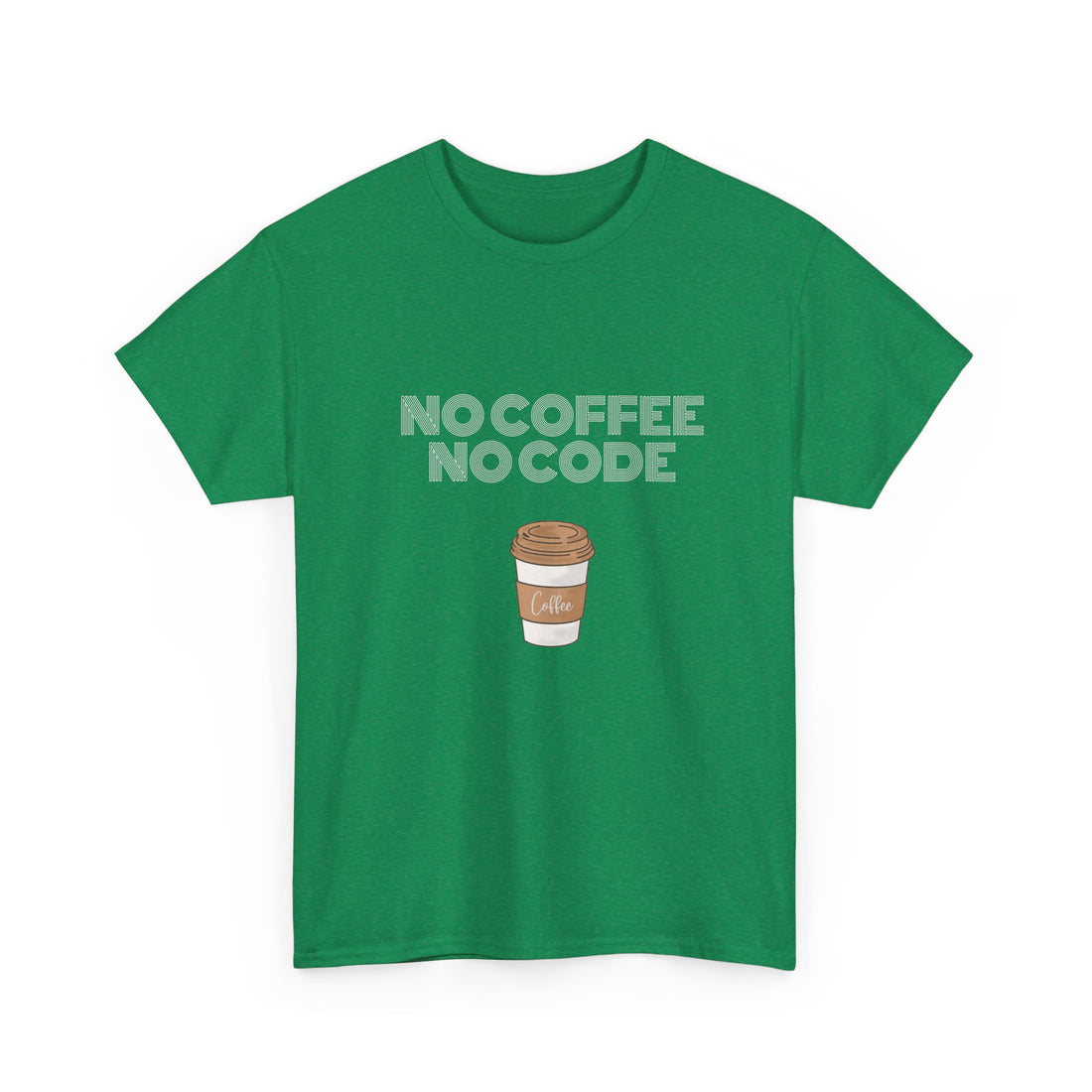 No coffee no code T-shirt | Unisex