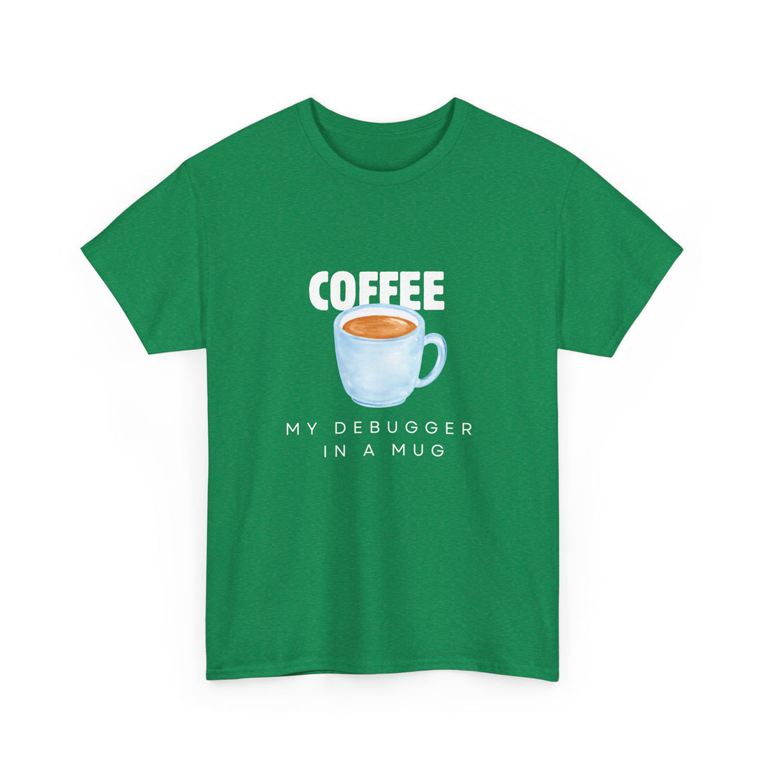 Degugger in a mug T-shirt | Unisex