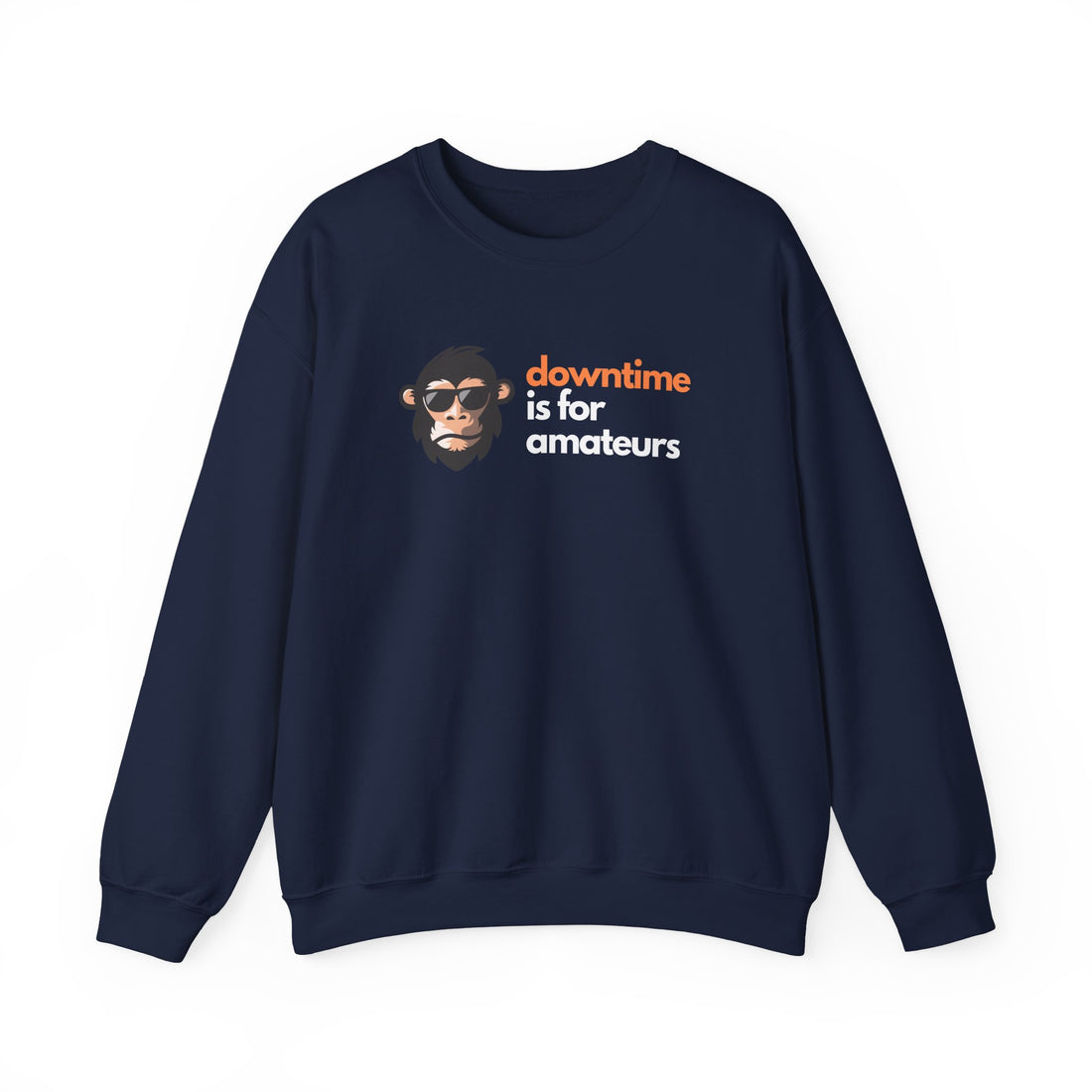 Downtime is for Amateurs | Unisex Crewneck Sweatshirt