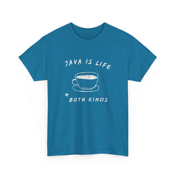 Java is life T-shirt | Unisex