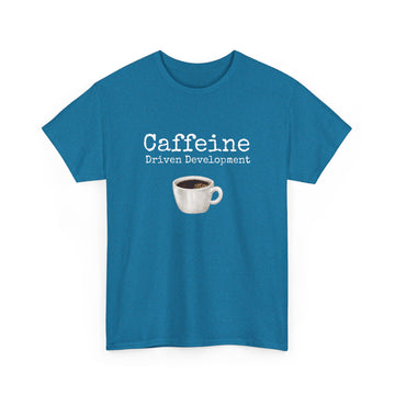 Caffeine driven development T-shirt | Unisex