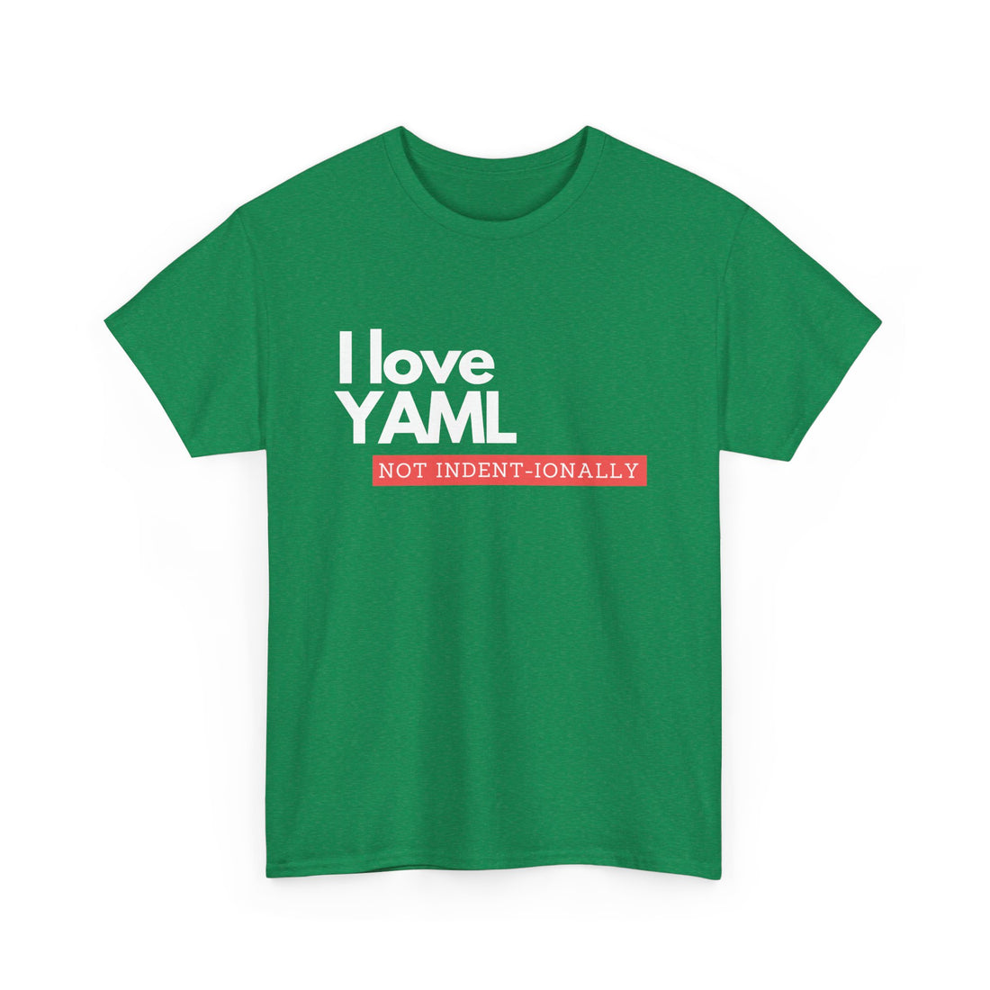 I love YAML T-shirt | Unisex